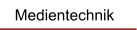 Medientechnik