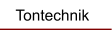 Tontechnik