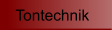 Tontechnik