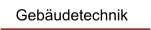 Gebäudetechnik