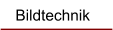 Bildtechnik