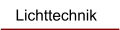 Lichttechnik