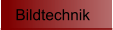 Bildtechnik