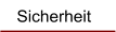 Sicherheit