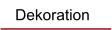 Dekoration