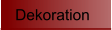 Dekoration