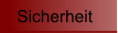 Sicherheit