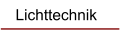 Lichttechnik