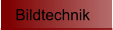 Bildtechnik
