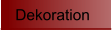 Dekoration