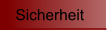 Sicherheit